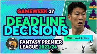 FPL GW27 WILDCARD TEAM  GAMEWEEK 27 FINAL DECISIONS  Fantasy Premier League Tips 202324 [upl. by Grof]