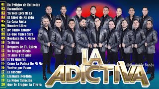 La Adictiva Grandes Exitos 2024 Sus Mejores Canciones Mix Nuevo  Álbum Completo [upl. by Gertruda]