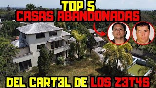 TOP 5 Las 5 Casas Abandonadas Del C4rt3l De Los Z3t4s 😰 [upl. by Alleen]