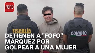 Detienen al influencer Rodolfo ‘Fofo’ Márquez por golpear a mujer en Naucalpan  En Una Hora [upl. by Nerro]