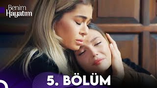 Benim Hayatım 5Bölüm [upl. by Neal]