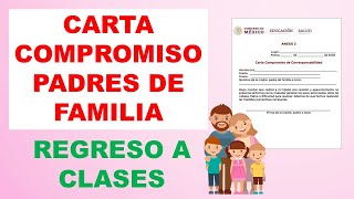 CARTA COMPROMISO DE CORRESPONSABILIDAD DE PADRES DE FAMILIA REGRESO A CLASES PRESENCIALES [upl. by Eekorehc]