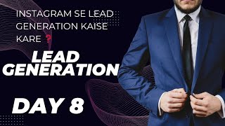 Affiliate marketing Affiliate marketing series Day 8  LEAd Generation kaise kare [upl. by Iffar]