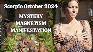 Scorpio October 2024 MYSTERY MAGNETISM amp MANIFESTATION Astrology Horoscope Forecast [upl. by Aronael]