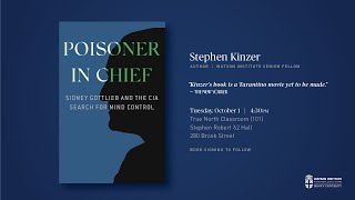 Stephen Kinzer ─ Poisoner in Chief Sidney Gottlieb and the CIA Search for Mind Control [upl. by Oir]