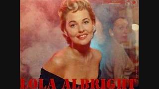 Lola Albright  Soft Sounds [upl. by Bendicty]