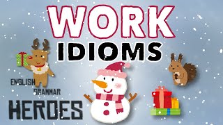 Work Idioms  Quick Idioms [upl. by Koetke]