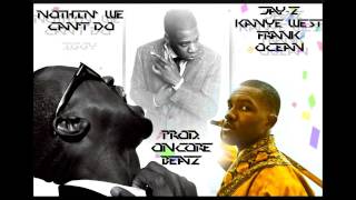 JayZ Kanye West amp Frank Ocean Nothin We Cant Do NEW 2012 Prod OnCore Beatz [upl. by Chretien]