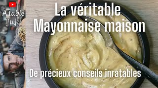 Mayonnaise la recette véritable [upl. by Shaylynn]