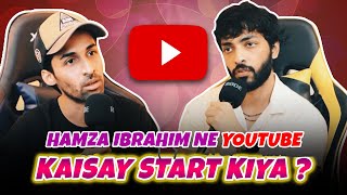 Hamza Ibrahim Ne YouTube Kaisay Start Kiya   PROTAA Podcast  HamzaIbrahimmm [upl. by Lindie]