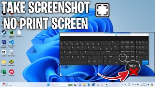 How to Take a Screenshot Without using Print Screen  Windows 11 [upl. by Placida]