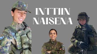 INTTIIN NAISENA  Suunnitelmat koulun jälkeen menin inttiin  Osa 1 [upl. by Nomrac580]