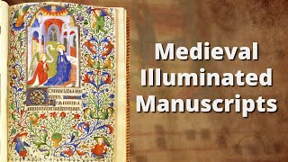 Medieval Illuminated Manuscripts [upl. by Akerue]