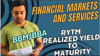 Financial Markets amp Services RYTM Realized Yield To Maturity Model Question 17 Solution BBMBBA TU [upl. by Aekal]