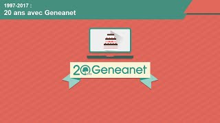 19972017  20 ans avec Geneanet [upl. by Waine]