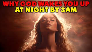 This Is Why GOD Wakes You Up At Night By 3am Christian Motivation amp Inspiration [upl. by Melvena]