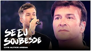 David Carreira  Se Eu Soubesse Live Altice Arena ft Tony Carreira [upl. by Samuelson]