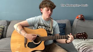 The Masterplan  Oasis Acoustic Cover [upl. by Aig217]