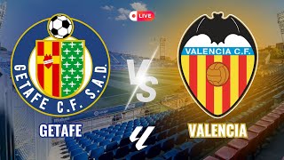 ⚽GETAFE vs VALENCIA EN DIRECTO  La Liga Española EN VIVO 🔴 [upl. by Lynnette]