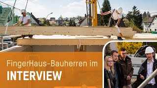 Bauherren und Experten über den Hausbau mit FingerHaus [upl. by Bevin]