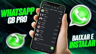 COMO BAIXAR E INSTALAR WHATSAPP GB PRO ATUALIZADO 2024 COM NOVAS FUNÇÕES GB WHATSAPP ATUALIZADO🔥💙 [upl. by Irotal]