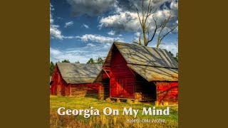 Georgia On My Mind [upl. by Ycat820]