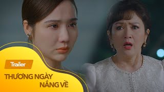 Thương Ngày Nắng Về  Bị bỏ rơi từ nhỏ cô gái gặp lại mẹ ruột trong hoàn cảnh không thể ngờ [upl. by Quince472]