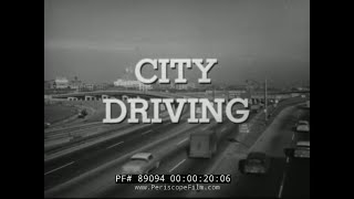 CITY DRIVING  1959 FORD MOTOR CO DRIVERS EDUCATION FILM PHOENIX AZ 89094 [upl. by Cromwell]