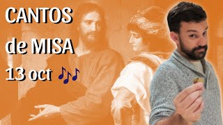 🗣️ CANTOS para la MISA 🙏🏼 QUÉ cantar este domingo  13 octubre [upl. by Eelyme]