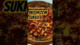 Food Stories  Mushroom Sukka [upl. by Meador]