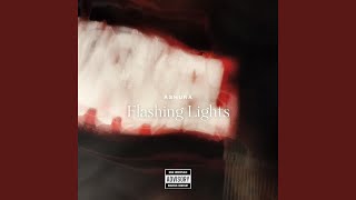 Flashing Lights [upl. by Aninep]