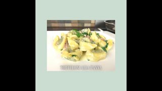 Tortellini Alla Panna [upl. by Columbus116]