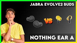 Jabra Evolve2 Buds vs Nothing Ear A Comparison [upl. by Yennep315]