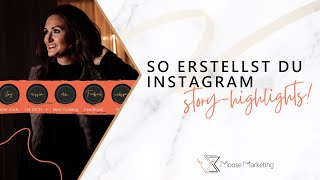 So erstellst du Instagram StoryHighlights [upl. by Nylimaj]