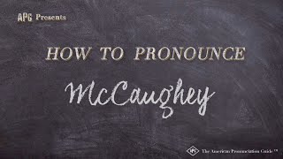 How to Pronounce McCaughey Real Life Examples [upl. by Beore647]