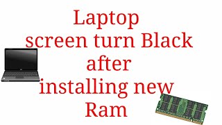 Laptop screen turn black after installing new ram [upl. by Silvan987]