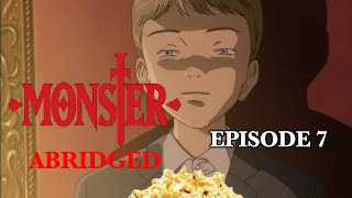 Monster Abridged Episode 7  Way Out East Where the Strudel Dont Fall [upl. by Araem]