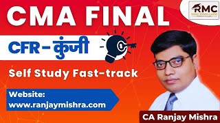 CMA Final  CFR  कुंजी  Self Study Book Fast  Track  By CA Ranjay Mishra [upl. by Squire]