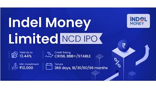 Indel money limited NCD IPO 2024 GoldenPi IndelMoneylimited [upl. by Orme]