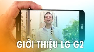 Giới thiệu về siêu phẩm LG G2 [upl. by Rosanne]