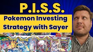 PISS  Pokemon Investing Strategy with Sayer pokeinvesting pokemontcg [upl. by Lise]