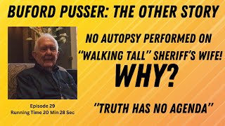 29 BUFORD PUSSER The Other Story Voices from the Past A conversation with Dr Jerry Francisco [upl. by Chilt]