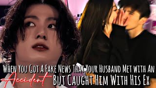 When you got fake news that your husband met with an accident but caught him with his ex  Jk ff [upl. by Katharina]