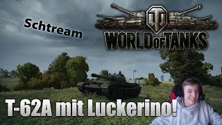 World of Tanks  T62a spontane erste Runde  ziemlichen Luck HDStreamDeutsch [upl. by Ielarol152]