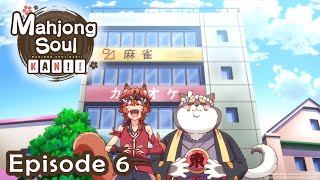 Mahjong Soul KAN Episode 6 Im Back [upl. by Carmen]