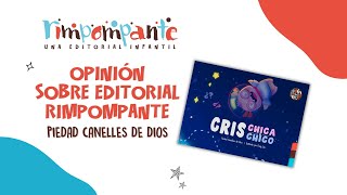 Opinión de la autora Piedad Canelles de Dios  Editorial Rimpompante [upl. by Winthrop5]