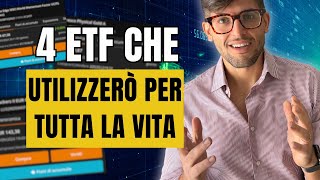 4 ETF che terrei per TUTTA LA VITA [upl. by Arrio]