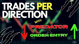 Trades Per Direction  NinjaTrader8  Predator X Order Entry [upl. by Lonyer]