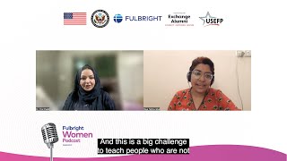 Fulbright Women Podcast  Dr Hira Khalid [upl. by Barrington]