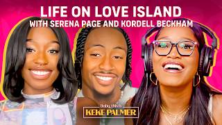 Life After Love Island with Serena Page and Kordell Beckham  Baby This Is Keke Palmer  Podcast [upl. by Leinadnhoj]